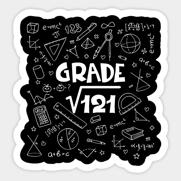 11th Grade Math Square Root Of 121 Back To School T-Shirt Gift Sticker by Terryeare